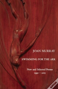 Capa do artigo Swimming For The Ark: New & Selected Poems 1990-2015