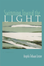 Swimming Toward The Light - Preview