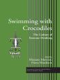 Swimming With Crocodiles - Preview