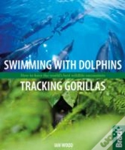 Capa do artigo Swimming With Dolphins, Tracking Gorillas