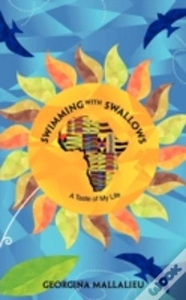 Swimming With Swallows: A Taste Of My Li