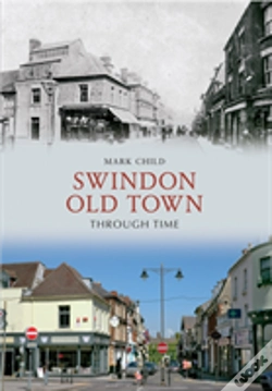 Capa do artigo Swindon Old Town Through Time