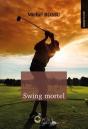 Swing Mortel - Preview