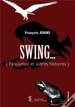 Capa do artigo Swing... Nouvelles Et Autres Histoires