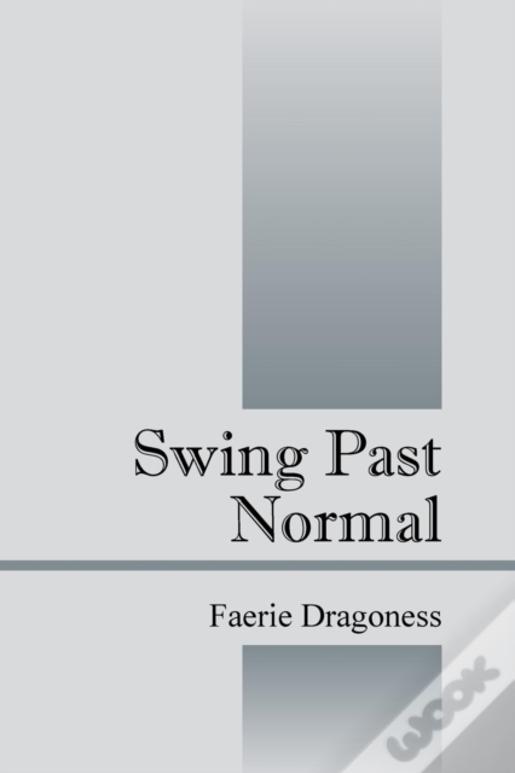 Swing Past Normal