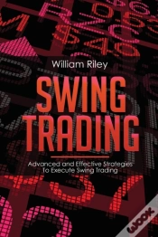 Capa do artigo Swing Trading: Advanced And Effective St