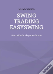 Capa do artigo Swing Trading Easyswing - Une Methode A La Portee De Tous