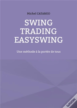 Capa do artigo Swing Trading Easyswing - Une Methode A La Portee De Tous