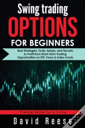 Capa do artigo Swing Trading Options For Beginners: Bes