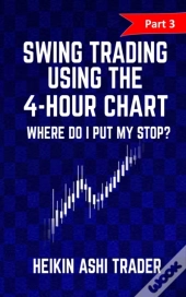Swing Trading Using The 4-Hour Chart 3