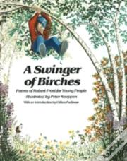 Swinger Of Birches