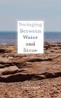 Swinging Between Water And Stone - Preview