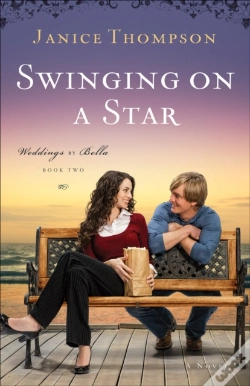 Capa do artigo Swinging On A Star (Weddings By Bella Book #2)
