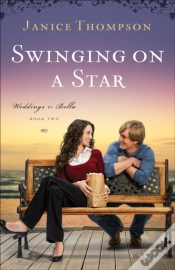 Capa do artigo Swinging On A Star (Weddings By Bella Book #2)
