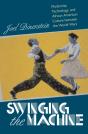 Swinging The Machine - Preview