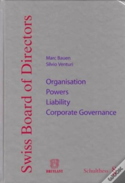 Capa do artigo Swiss Board Of Directors ; Organisation, Powers, Liability ; Corporate Governance