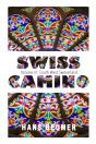 Swiss Camino - Volume Iii - Preview
