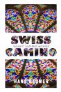 Swiss Camino - Volume Iii - Preview
