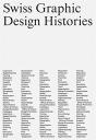 Swiss Graphic Design Histories - Preview