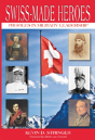 Swiss-Made Heroes - Preview