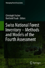Swiss National Forest Inventory Â€“ Methods And Models Of The Fourth Assessment - Preview