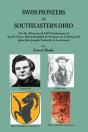 Swiss Pioneers Of Southeastern Ohio - Preview