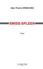 Swiss-Spleen - Preview