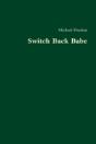 Switch Back Babe - Preview