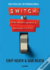 Capa do artigo Switch - Como Mudar Quando a Mudança é Difícil