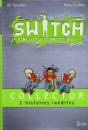 Switch, Hors Serie - Preview