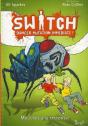 Switch T.2. Danger Mutation Immediate. Mo - Preview