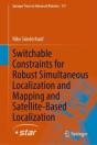 Switchable Constraints For Robust Simultaneous Localization And Mapping And Satellite-Based Localization - Preview