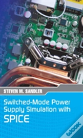 Switched-Mode Power Supply Simulation With Spice