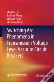Capa do artigo Switching Arc Phenomena In Transmission Voltage Level Vacuum Circuit Breakers