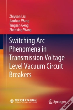 Capa do artigo Switching Arc Phenomena In Transmission Voltage Level Vacuum Circuit Breakers