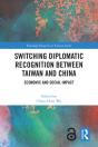 Switching Diplomatic Recognition Between Taiwan And China - Preview