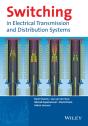 Switching In Electrical Transmission And Distribution Systems - Preview