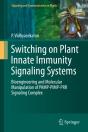 Switching On Plant Innate Immunity Signaling Systems - Preview