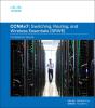 Switching, Routing, And Wireless Essentials Companion Guide (Ccnav7) - Preview
