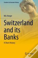 Switzerland And Its Banks