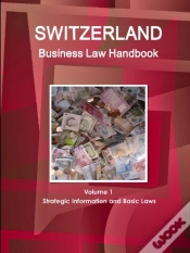 Capa do artigo Switzerland Business Law Handbook Volume 1 Strategic Information And Basic Laws