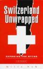 Switzerland Unwrapped - Preview