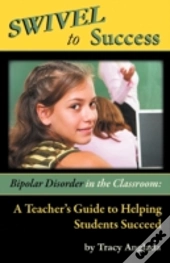 Swivel To Success - Bipolar Disorder In