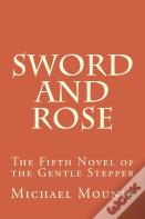Sword And Rose