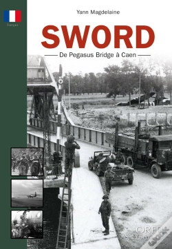 Capa do artigo Sword ; De Pegasus Bridge À Caen