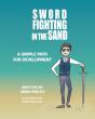 Sword Fighting In The Sand - Preview
