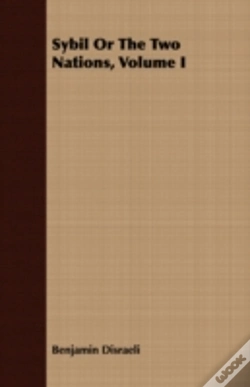 Capa do artigo Sybil Or The Two Nations, Volume I