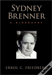 Sydney Brenner: A Biography