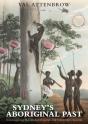 Sydney'S Aboriginal Past - Preview