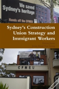 Capa do artigo Sydney'S Construction Union Strategy And Immigrant Workers